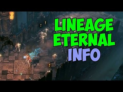 Lineage Eternal - Dungeons, Skill Tree, Beta & Release Date