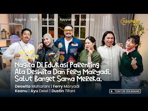 NAGITA PENASARAN LEYA PUNYA PACAR?? FERRY MARYADI: HADEPIN DULU BAPAKNYA!!!!!!