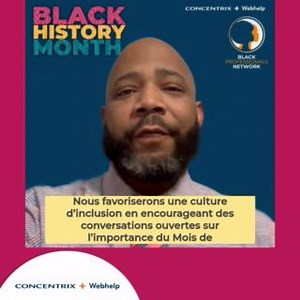 BLACK HISTORY MONTH. At Concentrix + Webhelp, we're all about...