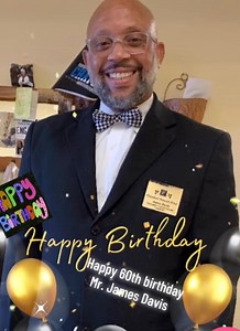 18K views · 317 reactions | Good morning Facebook family, we are delighted to send a big birthday shout out this morning to Mr. James Davis as he celebrates his 60th birthday. We wish you many more years of joy and appreciation for your dedication. With love from your Crawford Funeral Home family. | Crawford Funeral Home | Facebook