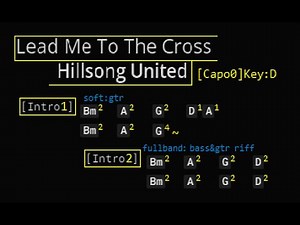 Lead Me to the Cross Hillsong United Chords & Lyrics [ Capo0 ] Key of D