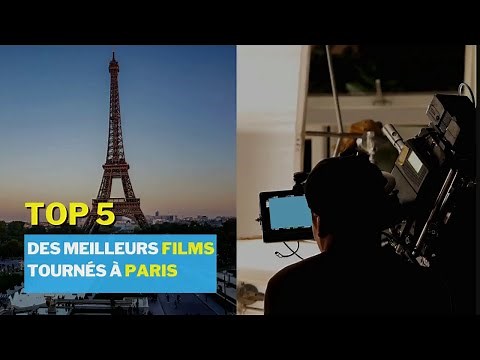 TOP 5 DES MEILLEURS FILMS TOURNÉS À PARIS