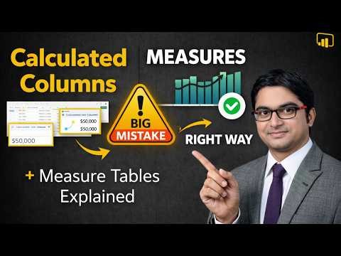 Calculated Columns vs Measures in Power BI | Measure Tables Explained