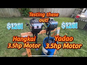 Yadao and Hangkai 3.5hp motors! Are they worth it?