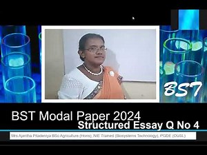 BST Model Paper 2024 Structured Essay Discussion Q4 | Biosystems Technology