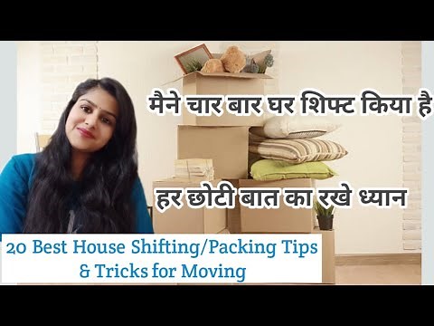 20 Best House Shifting/Packing Tips & Tricks For Moving।।How To shift House।।