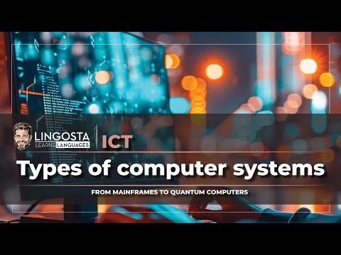 🇬🇧 ICT | Types of computer systems