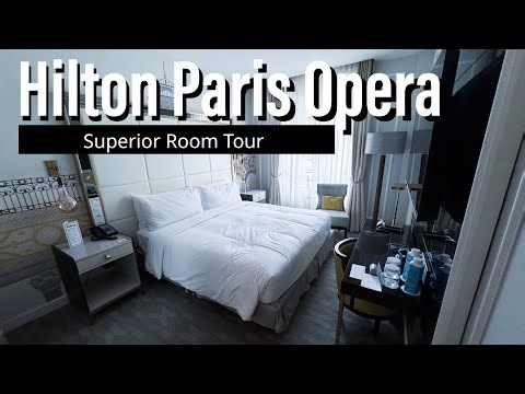 Hilton Paris Opera - Superior Room Tour