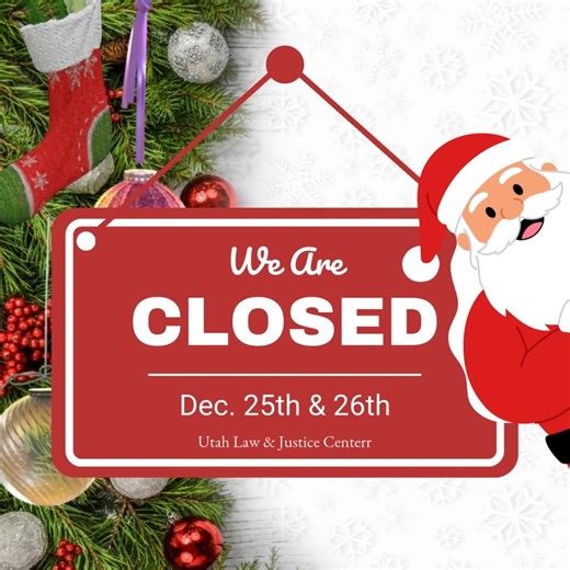 The Utah Law & Justice Center will be closed for the holiday, December 25th & 26th. You may find what you are looking for on our website at utahbar.org. | Utah State Bar
