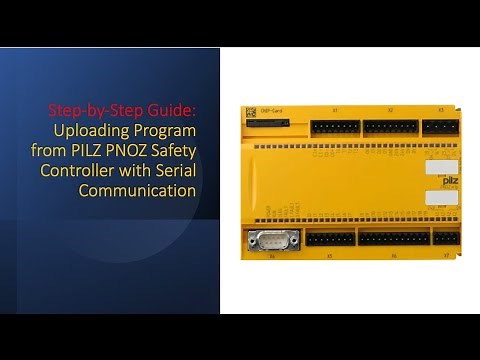 Step-by-Step Guide: Uploading Program from PILZ PNOZ Safety controller with Serial Communication