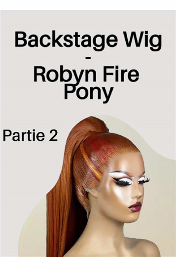 Backstage Wig Creation: Robyn XS Fire Ponytail Part 2
