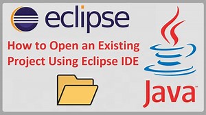 How to Open an Existing Java Project Using Eclipse IDE
