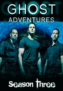 Ghost Adventures Season 3 (2009), Watch Full Episodes Online on TVOnic