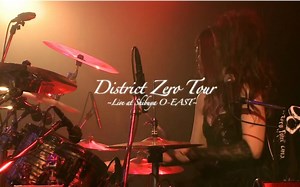 District Zero Tour Live at Shibuya OEAST