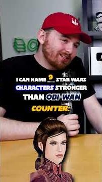 9 characters stronger than Obi Wan!!