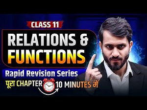 Class 11 Maths Chapter 2 Rapid Revision | Relations & Functions | One Shot Revision | Exam Oriented