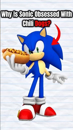 Why Is Sonic Obsessed With Chili Dogs? 🤔