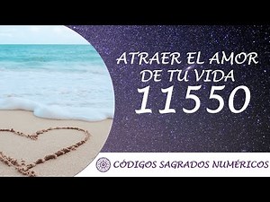 Código Sagrado para atraer el amor de tu vida (11550)