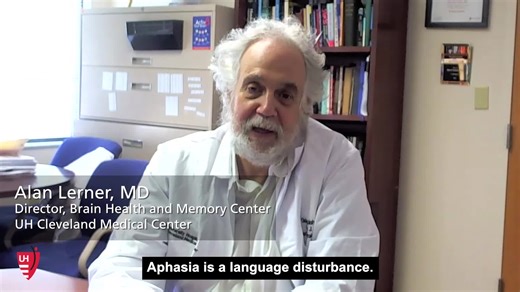 Aphasia is a cognitive condition that affects language comprehension and expression. What causes it and are there treatments for it? Dr. Alan Lerner, Director, Brain Health and Memory Center, University Hospitals, explains. | University Hospitals