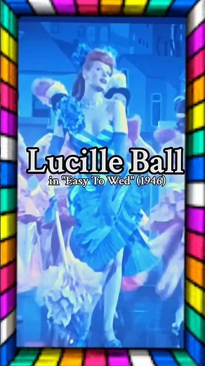 Lucille Ball in the 1946 film "Easy To Wed"