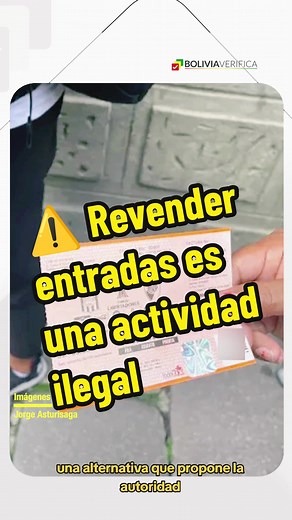 Revendedores de Entradas en Bolivia: Verificación y Factcheck