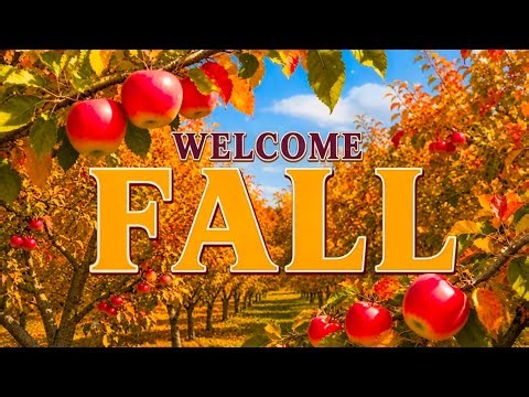 WELCOME FALL Background 🍎 Apple Orchard Ambience | Relaxing Guitar & Piano Music, 5 Hours