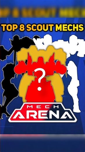 Top 8 Scout Mechs 🤖🔥|MechArena #mecharena#mecharenarobotshowdown#mecharenagameplay#shorts#shadowtips