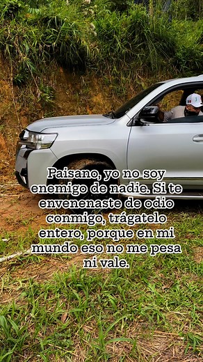 169K views · 2.2K reactions | Paisano, yo no soy enemigo de nadie. Si te envenenaste de odio conmigo, trágatelo entero, porque en mi mundo eso no me pesa ni vale. Jhonny Mendoza #VidaToyota #SueñosEnElCampo #EstiloDeVidaColombiano #PasiónPorLosCarros #ViralEnColombia | Jhonny Mendoza | Facebook