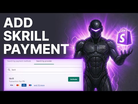 How to Add Skrill as Payment Method to Shopify Store (2026) | Payments Settings