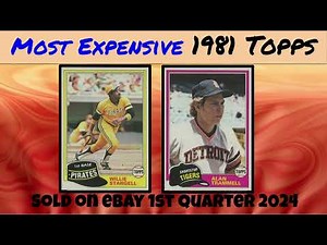 1981 Topps Most Expensive eBay Sales Baseball Cards - 1st Quarter 2024