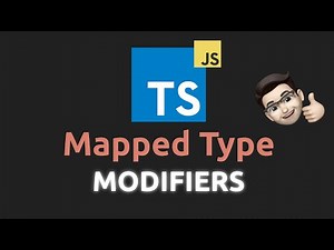 Mapped type MODIFIERS in TypeScript - Advanced TypeScript