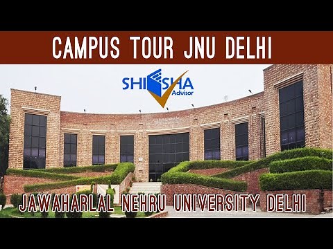 Jawaharlal Nehru University (JNU), New Delhi | Campus Tour