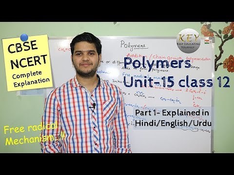 Polymers chemistry class 12 part 1 #NCERT Explained in Hindi/اردو
