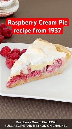 Raspberry Cream Pie | Recipe from 1937