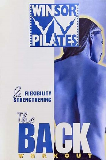 Winsor Pilates: The Back Workout (2003) - Movie
