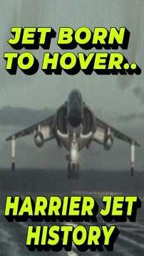 Jet Born To Hover - Harrier Jump Jet History #shorts #Aviation #history