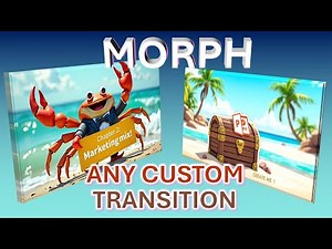 How to create any custom transition in PowerPoint using Morph