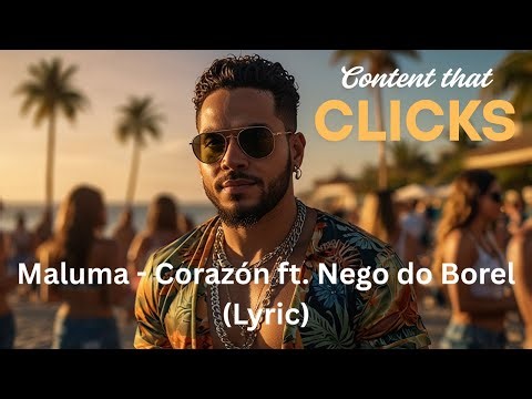 Maluma - Corazón ft. Nego do Borel (Lyric Video) | Latin Pop Reggaeton Hit 2025 | Spanish Love Song