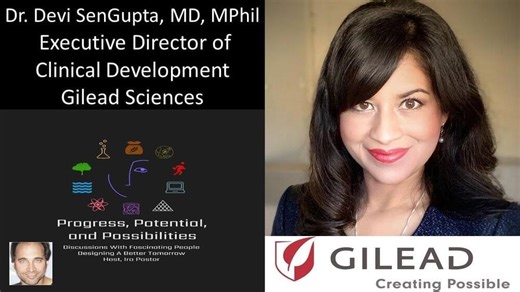 Dr. Devi SenGupta, MD, MPhil — Executive Director of Clinical Development, Gilead Sciences – Lifeboat News: The Blog