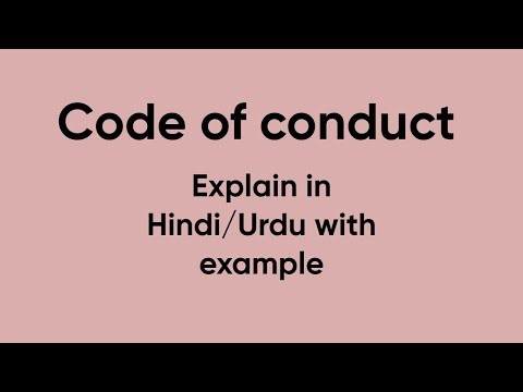 Code of Conduct explain in Hindi/Urdu with example
