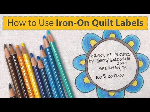 How to Use Iron-On Quilt Labels with Becky Goldsmith of Piece O' Cake Designs