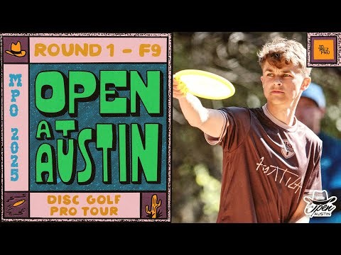 2025 MVP's Open at Austin | MPO R1F9 | Anttila, Hammes, Ford, Lizotte | Jomez Disc Golf