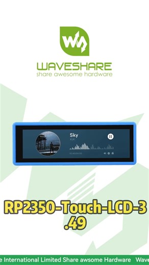 RP2350 MCU – Dual Core up to 150 MHz,3.49″ IPS Touch Display 172×640,Built-in IMU, Audio Codec & RTC