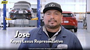 Hi, I’m Jose, your Keyes Lexus representative. It's important to...