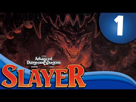 Advanced Dungeons & Dragons: Slayer - Full Stream (PT. 1)