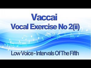 Vaccai Practical Method Lesson 2 (ii) Intervals of The Fifth - Key Ab - Low Voice for Alto and Bass