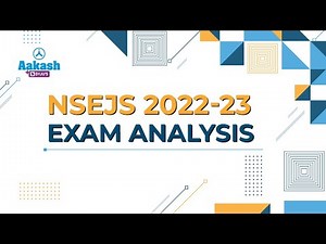 National Standard Examination in Junior Science (NSEJS) 2022-23 | Question Paper Analysis