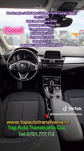 TOP AUTO TRANSILVANIA oferă spre vanzare : Model mașina : BMW Seria 2 D Grand Tourer Lounge //Rate// Preț :11990€ Rate începând de la :270€ Motorizare :1.5D 115cp Transmisie:automată An fabricație : 2018 Km garantați:147100 Garanție:12 luni Serie șasiu : WBA6W51010EM16580 Pentru mai multe poze ne puteți contacta la numărul : -07******12 -07******08 Se emite factura cu TVA deductibil! Plata se face in Lei la Cursul BT! Pentru mai multe modele accesați : https://topautotransilvania.olx.ro/ https:/