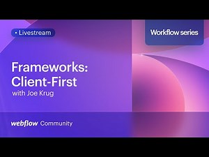 Build fast and organize Webflow classes easily using Client-First with Joe Krug