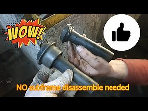 How to change engine subframe bushings WITHOUT disassemble the whole Subframe Engine Cradle 🚗🌝